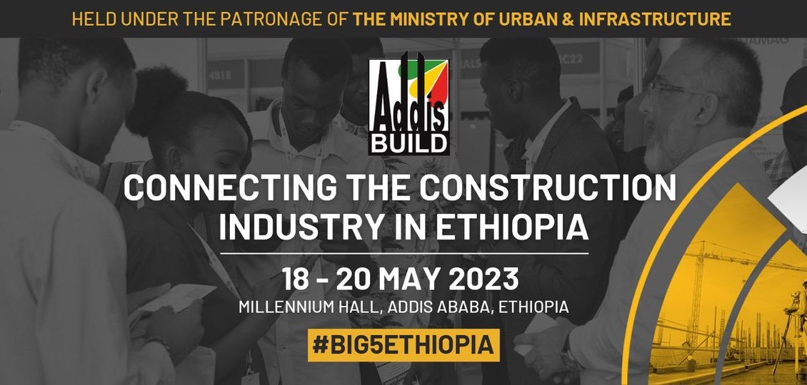 Experience the future of construction at Addisbuild by Big 5 Construct Ethiopia